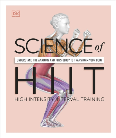 Science Of Hiit - Ingrid S Clay