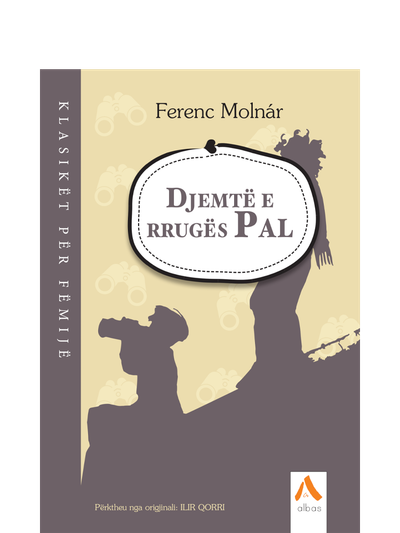 Klasiket Per Te Vegjel Djemte E Rruges Pal - Ferenc Molnar