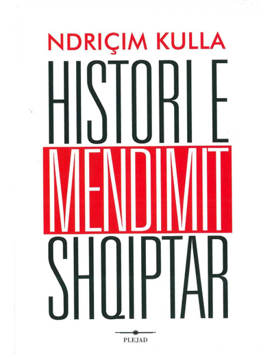 Histori E Mendimit Shqiptar - Ndricim Kulla