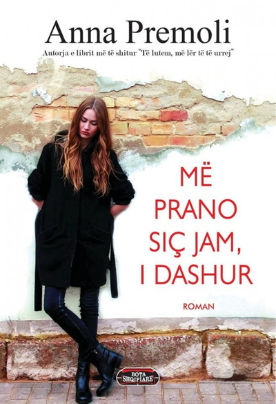 Me Prano Sic Jam I Dashur - Anna Premolli