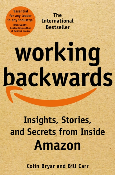 Working Backwards Pb - Colin Bryar
