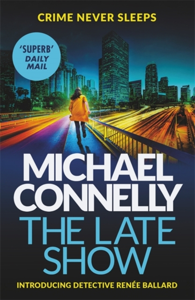 Late Show - Michael Connelly