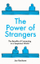 Power Of Strangers - Keohane, Joe