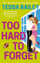 Too Hard To Forget - Tessa Bailey
