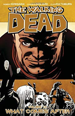 The Walking Dead Vol 18 - Robert Kirkman