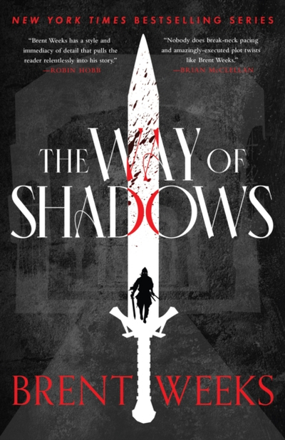 The Way Of Shadows - Brent Weeks