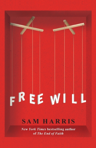 Free Will - Sam Harris