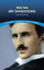My Inventions and Other Writings - Nikola Tesla