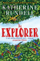 Explorer - Katherine Rundell