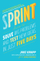 Sprint - Jake Knapp John Zeratsky Brad