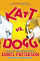 Katt Vs Dogg - James Patterson