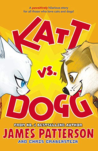 Katt Vs Dogg - James Patterson
