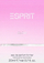 Parfum për femra Esprit Glow, Eau de Parfum, 20ml