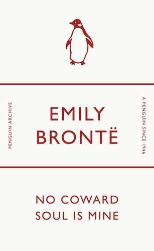 No Coward Soul Is Mine - Emily Bronte