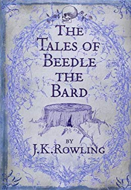 Tales of Beedle the Bard - J.k. Rowling