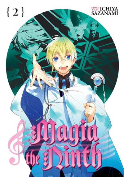 Magia The Ninth Vol 2 - Ichiya Sazanami