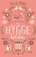 The Hygge Holiday - Rosie Blake