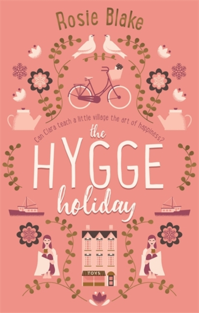 The Hygge Holiday - Rosie Blake