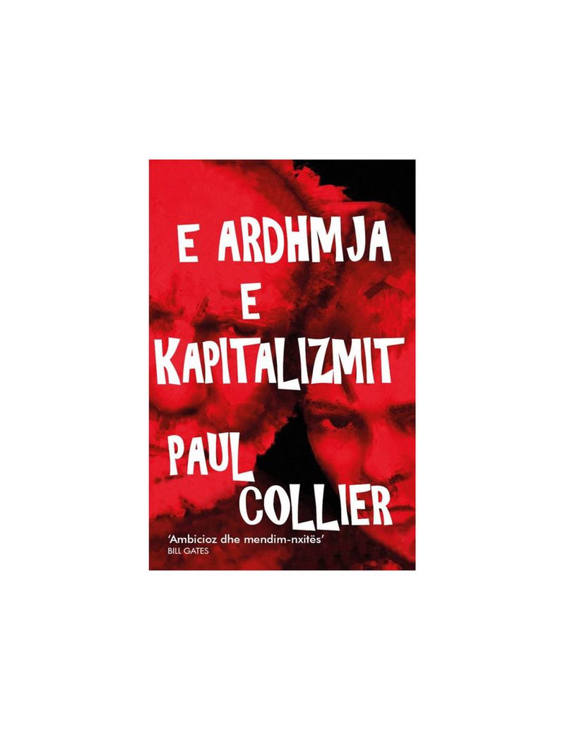 E Ardhmja E Kapitalizmit - Paul Collier
