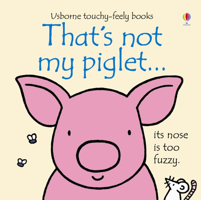 Thats Not My Piglet - Fiona Watt