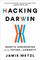 Hacking Darwin - Jamie Metzl