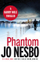 Phantom - Jo Nesbo