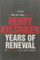 Years of Renewal - Henry Kissinger