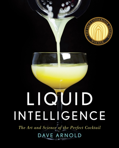 Liquid Intelligence - Dave Arnold