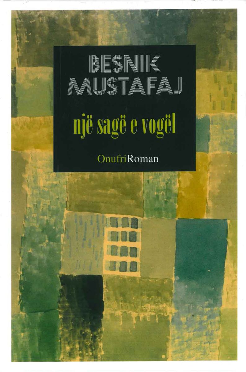 Nje Sage E Vogel - Besnik Mustafaj