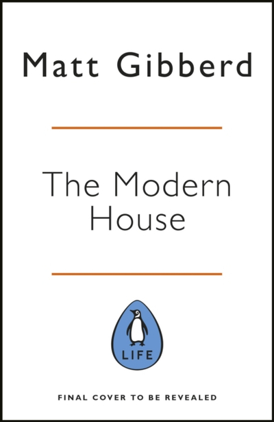 Modern Way To Live - Matt Gibberd