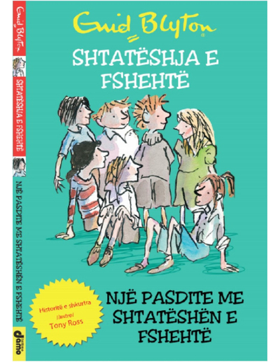 Shtateshja E Fshehte Nje Pasdite Me Shtateshen E Fshehte - Enid Blytons