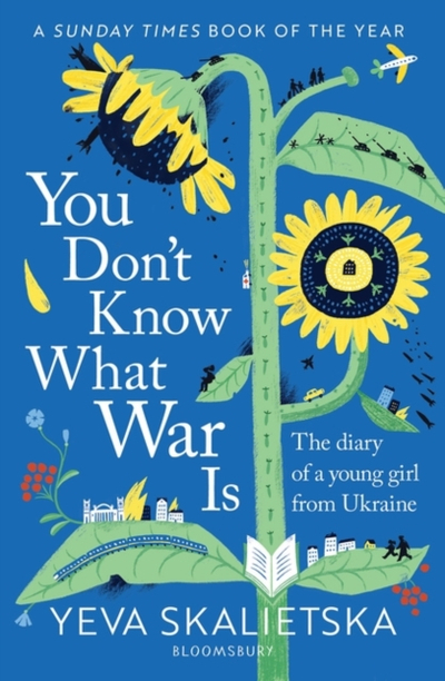 You Dont Know What War Is - Yeva Skalietska