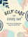 Self Care For Every Day - Summersdale Publishers