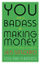You Are A Badass At Making Money - Jen Sincero