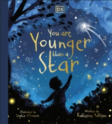 You Are Younger Than A Star  - Katherine Halligan