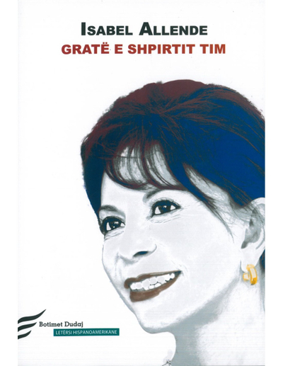 Grate E Shpirtit Tim - Isabel Allende