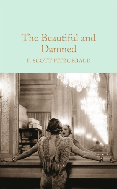 The Beautiful And Damned - F. Scott Fitzgerald