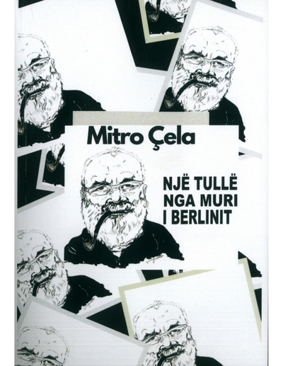 Nje Tulle Nga Muri I Berlinit - Mitro Cela