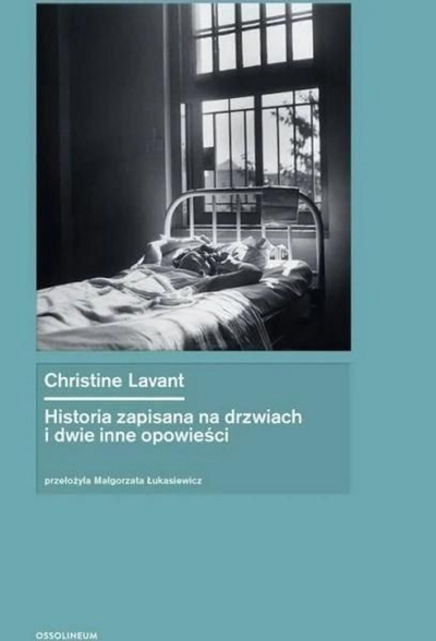 Книга Кристине Лавант, Историјата напишана на вратата и две други раскази, раскази, на англиски