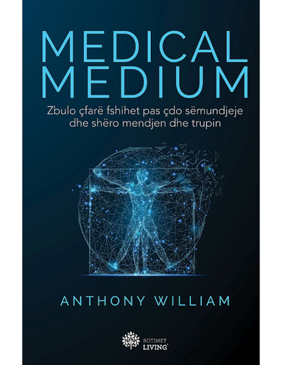 Medical Medium - Anthony William