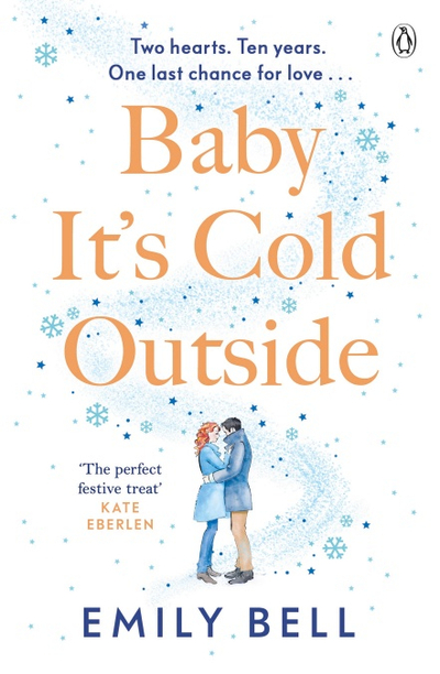 Baby Its Cold Outside - Emily Bell