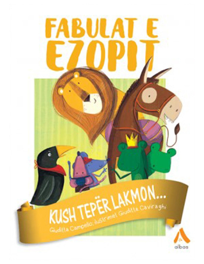 Fabulat E Ezopit Kush Teper Lakmon - Campello