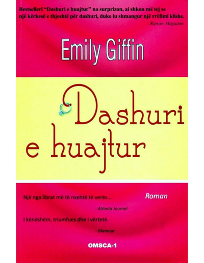 Dashuri E Huajtur - Emily Giffin