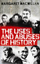 The Uses and Abuses of History - Margaret Macmillan