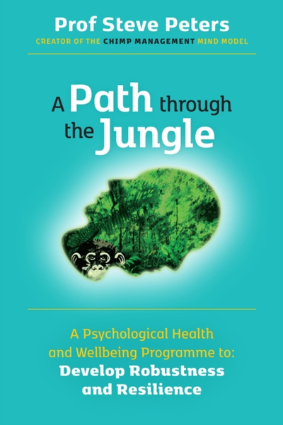 Path Through The Jungle - Professor Steve Peters