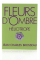 Eau de Parfum Brosseau Fleurs D’Ombre Heliotrope, 100ml