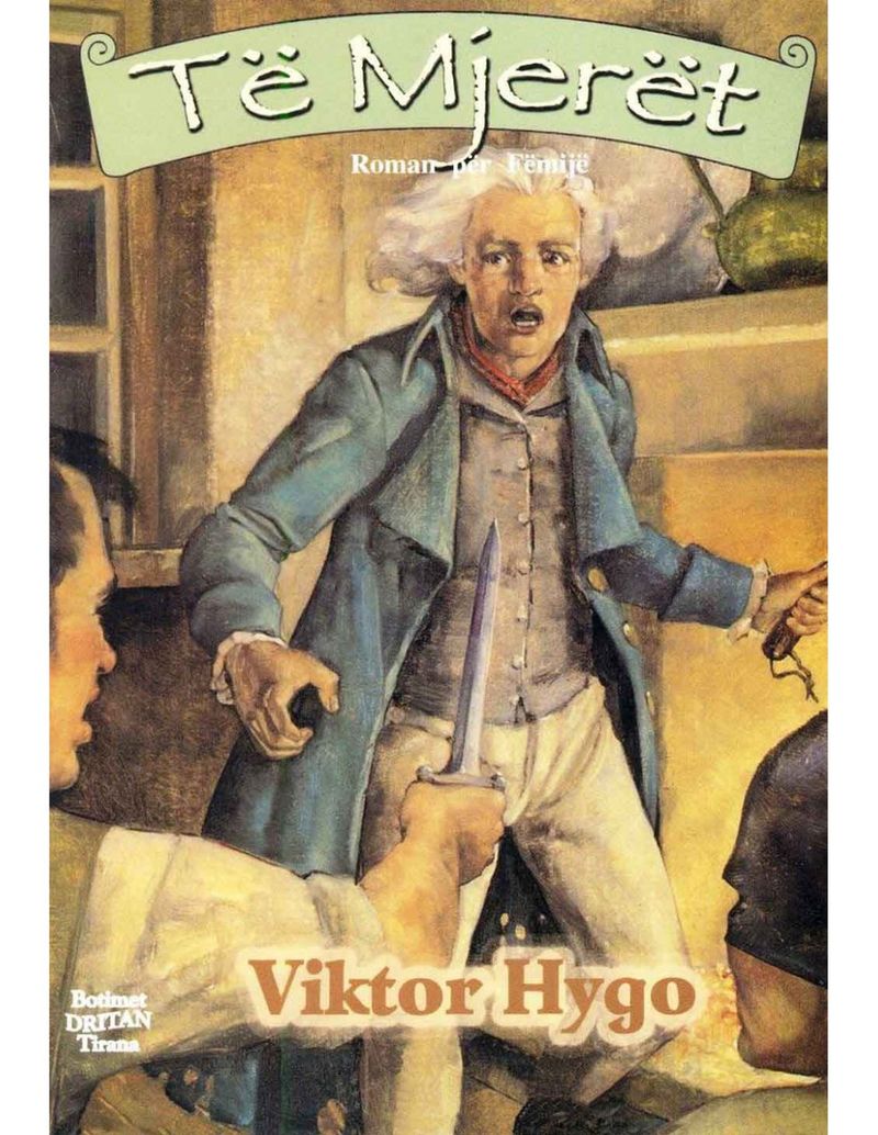 Te Mjeret - Victor Hugo