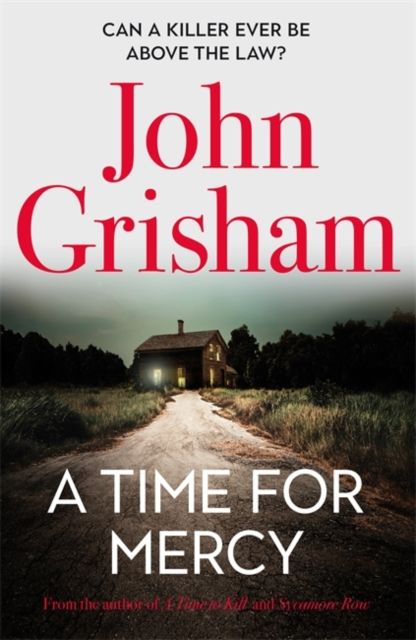 A Time For Mercy - John Grisham