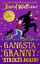 Gangsta Granny Strikes Again - David Walliams
