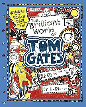 Brilliant World of Tom Gates - Liz Pichon